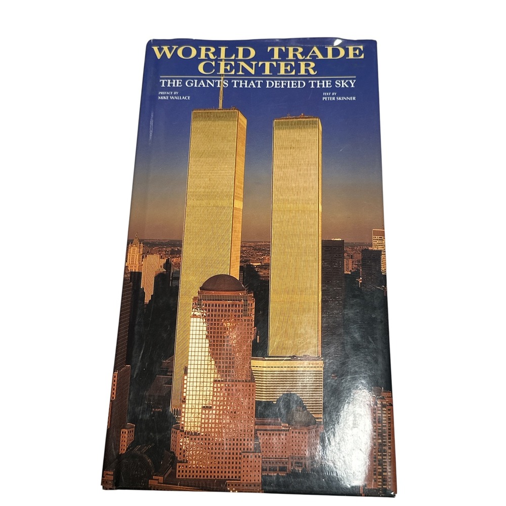 World Trade Center The Giants That Defied‎ The Sky Peter Skinner Hardcover 2002